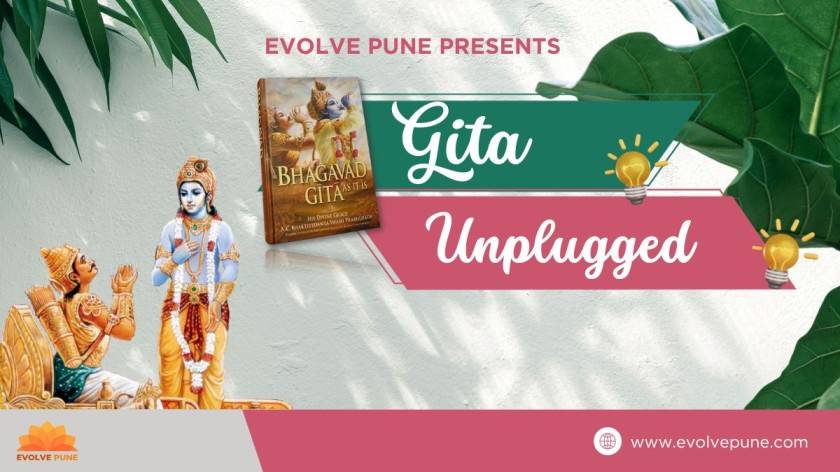 The Gita Unplugged – Part 3